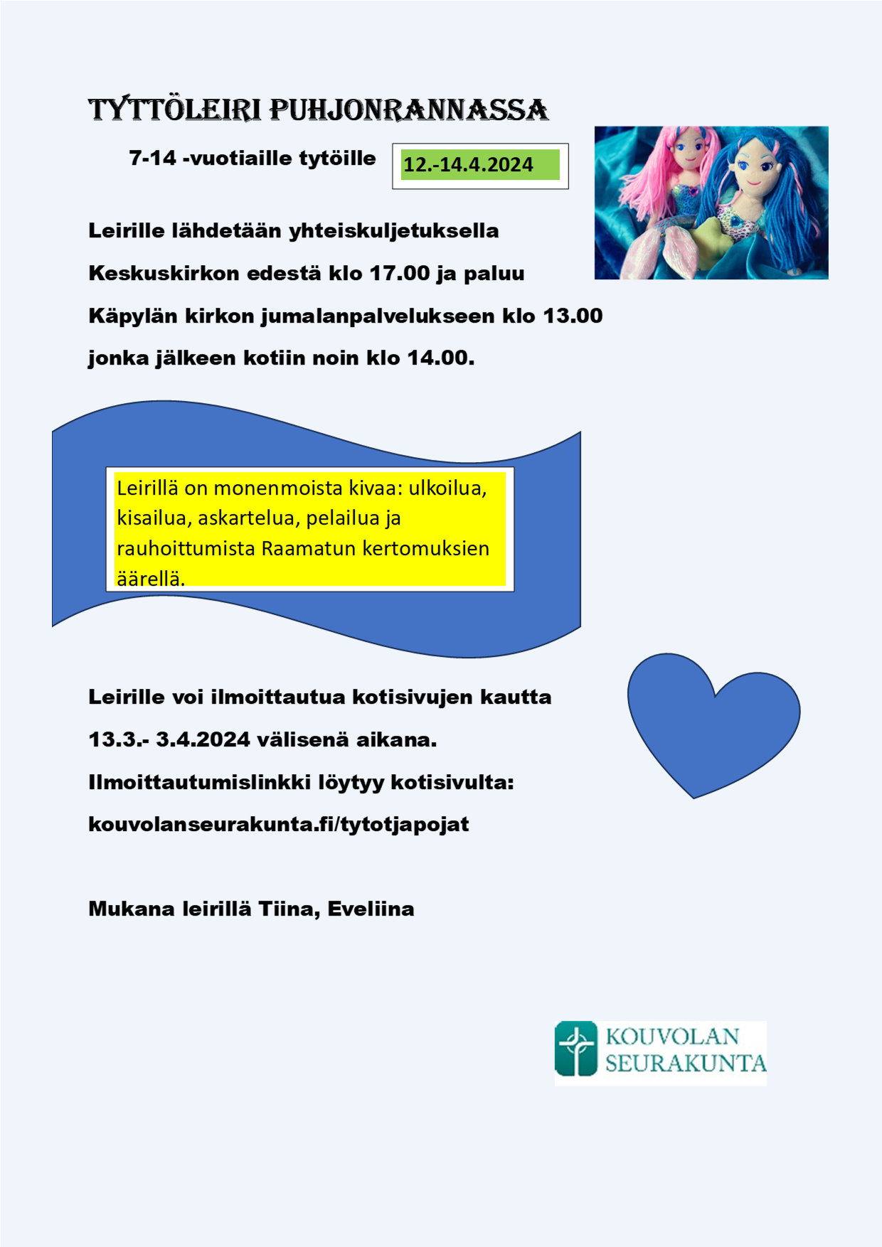 Tyttöleiri Puhjonrannassa 7-14 vuotiaille tytöille, 12.-14.4.2024
