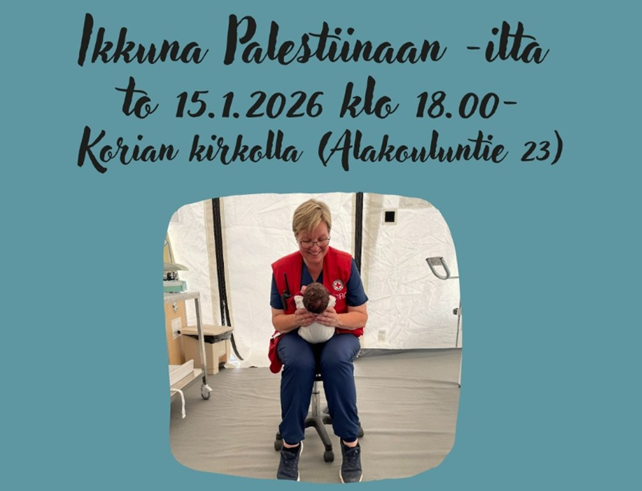 Nainen pitelemässä vauvaa sylissään. Ikkuna Palestiinaan -ilta to 15.1. klo 18 Korian kirkolla, Alakoulunti...