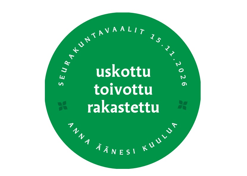 Seurakuntavaalit 15.11.2026. Uskottu toivottu rakastettu. Anna äänesi kuulua.
