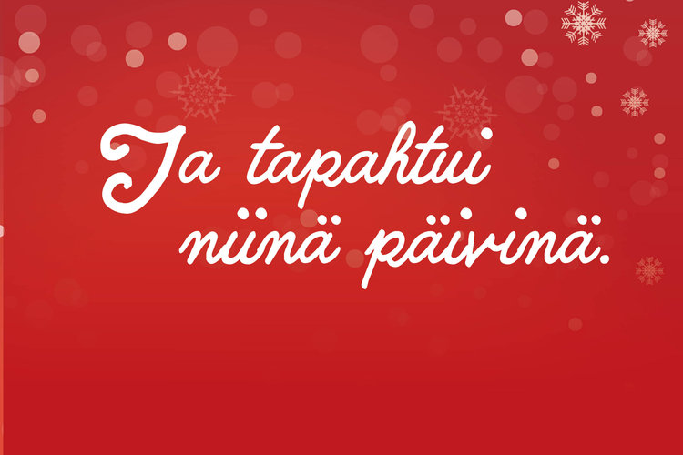 Ja tapahtui niinä päivinä.