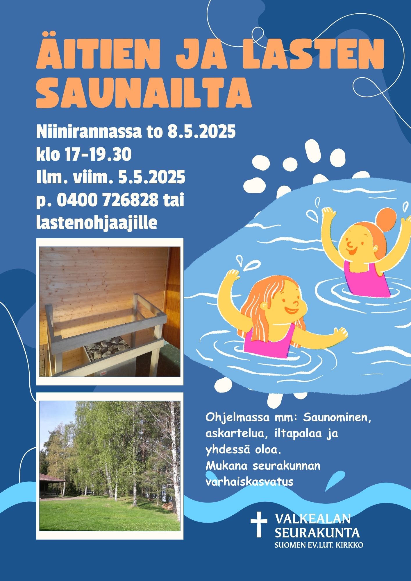Torstaina 8.5. äitien ja lasten saunailta Niinirannassa Äitien ja lasten saunailta
