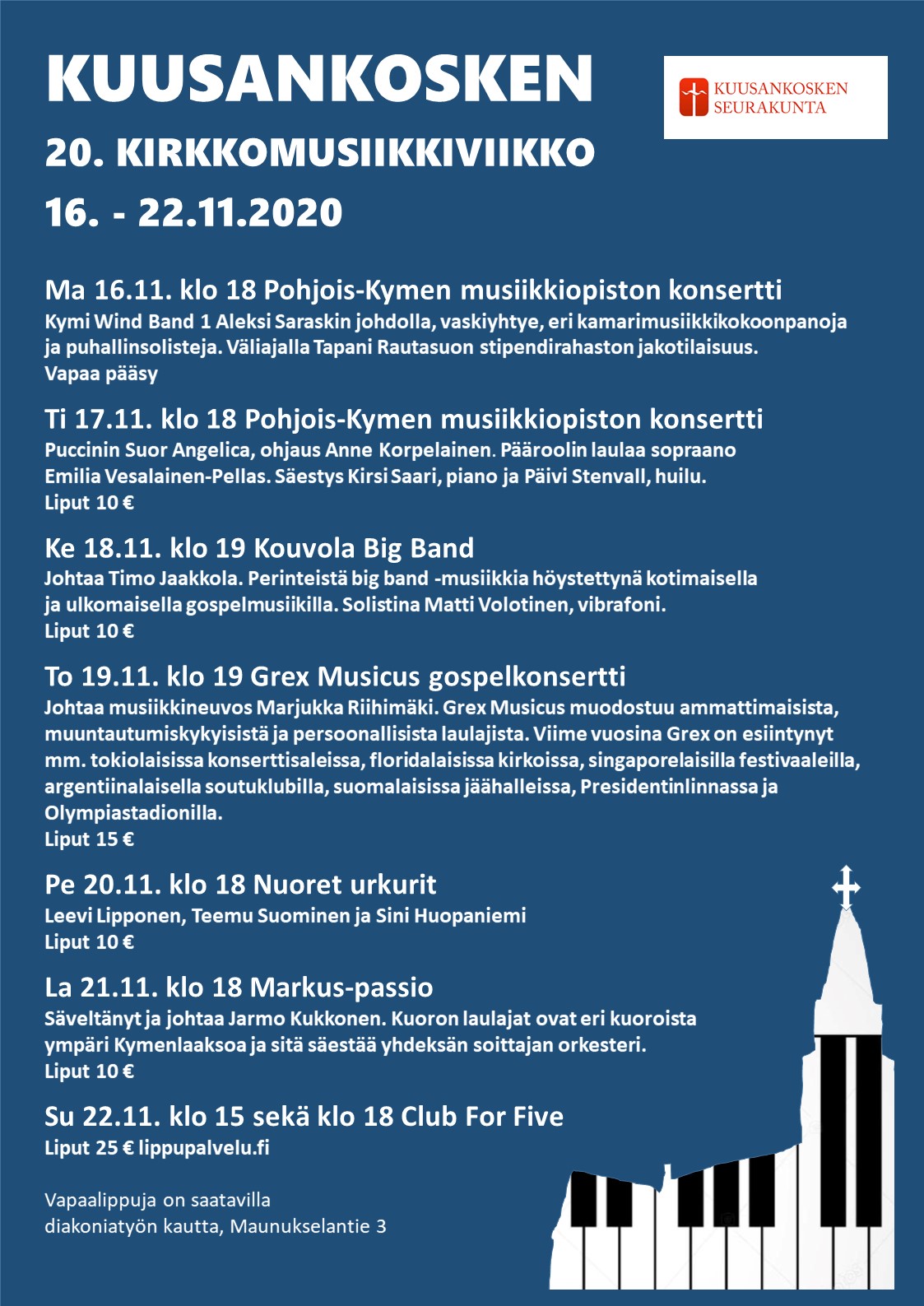 Kirkkomusiikkiviikko Kuvassa kirkkomusiikkiviikon konsertit luetteloituna