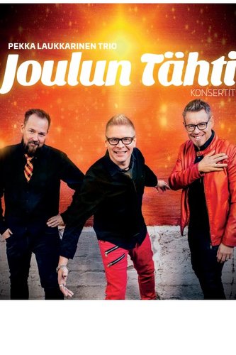 Pekka Laukkarinen trion Joulun Tähti –konsertti Pekka Laukkarinen trion Joulun Tähti –konsertti