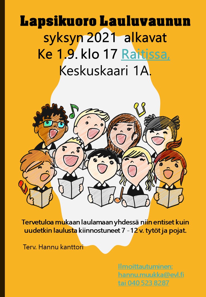 Lapsikuoro Lauluvaunun lauluharjoitukset Kuvassa karikatyylinen piirros lapsikuorosta