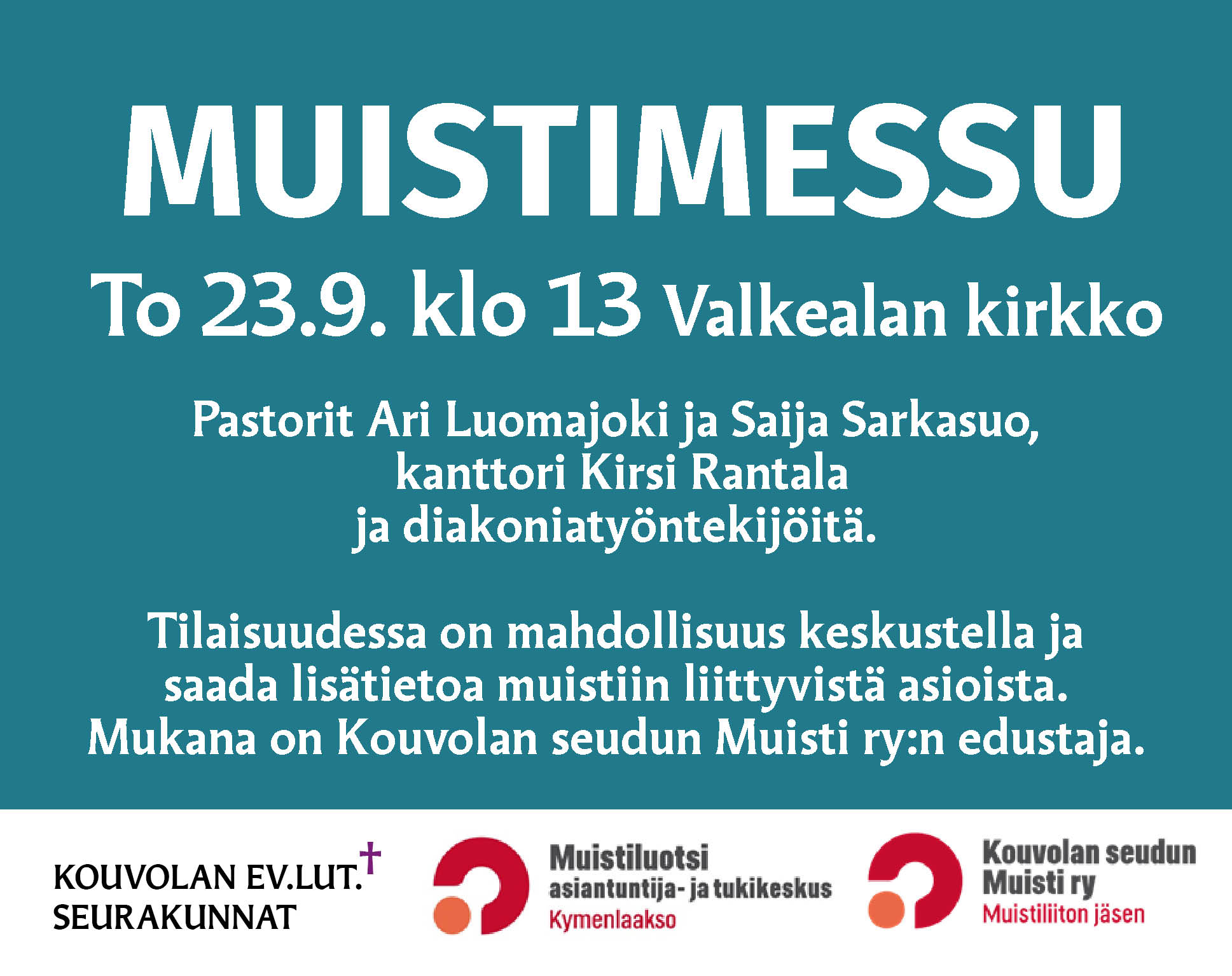 Muistimessu Mainos, jossa tekstissä muistutus muistimessusta to 23.9.2021 kello 13 Valkealan kirkossa.