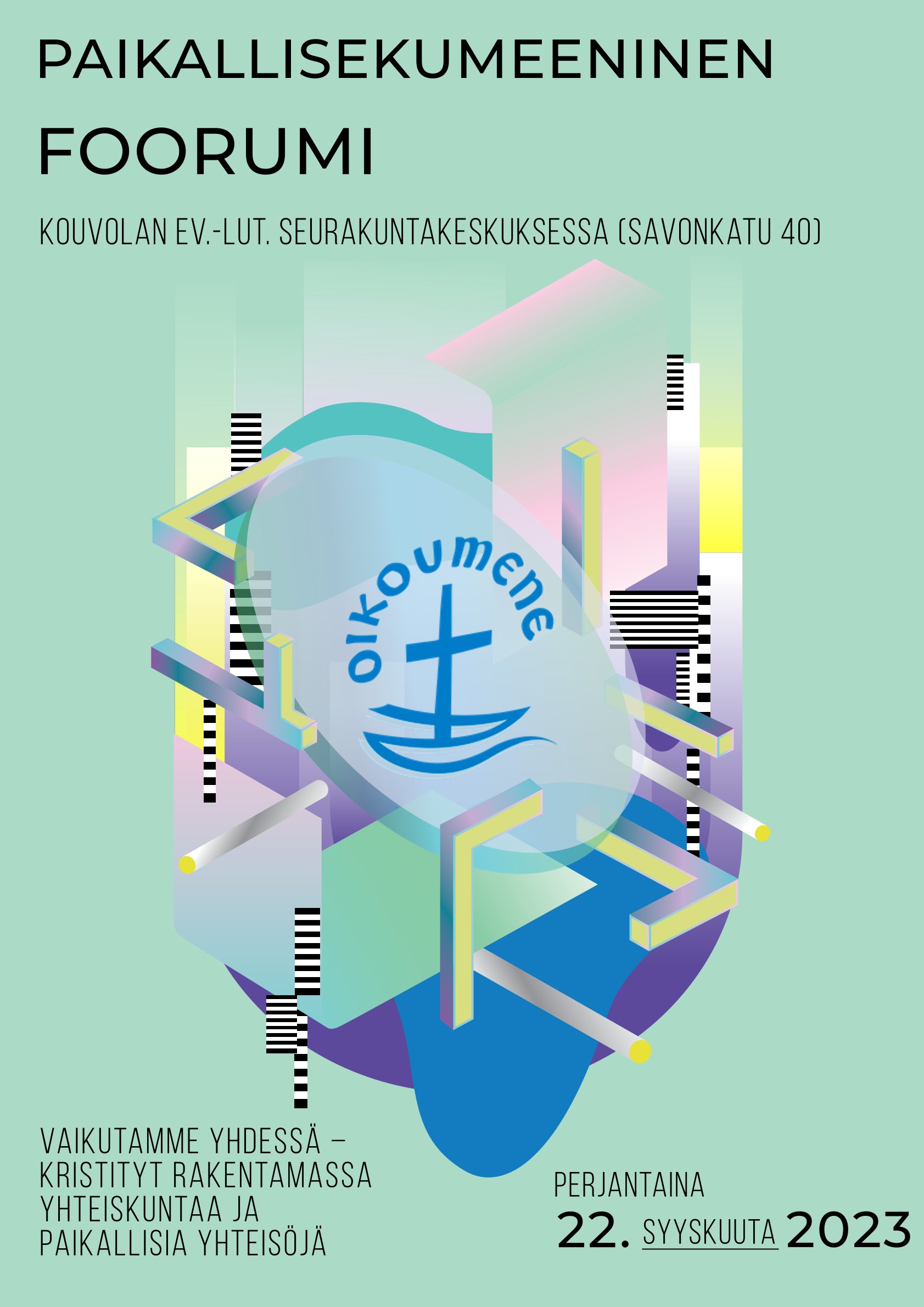 tapahtuman tiedot turkoosilla taustalla, keskellä ekumeenisen neuvoston logo, jossa kirkkolaiva ja purjeena risti