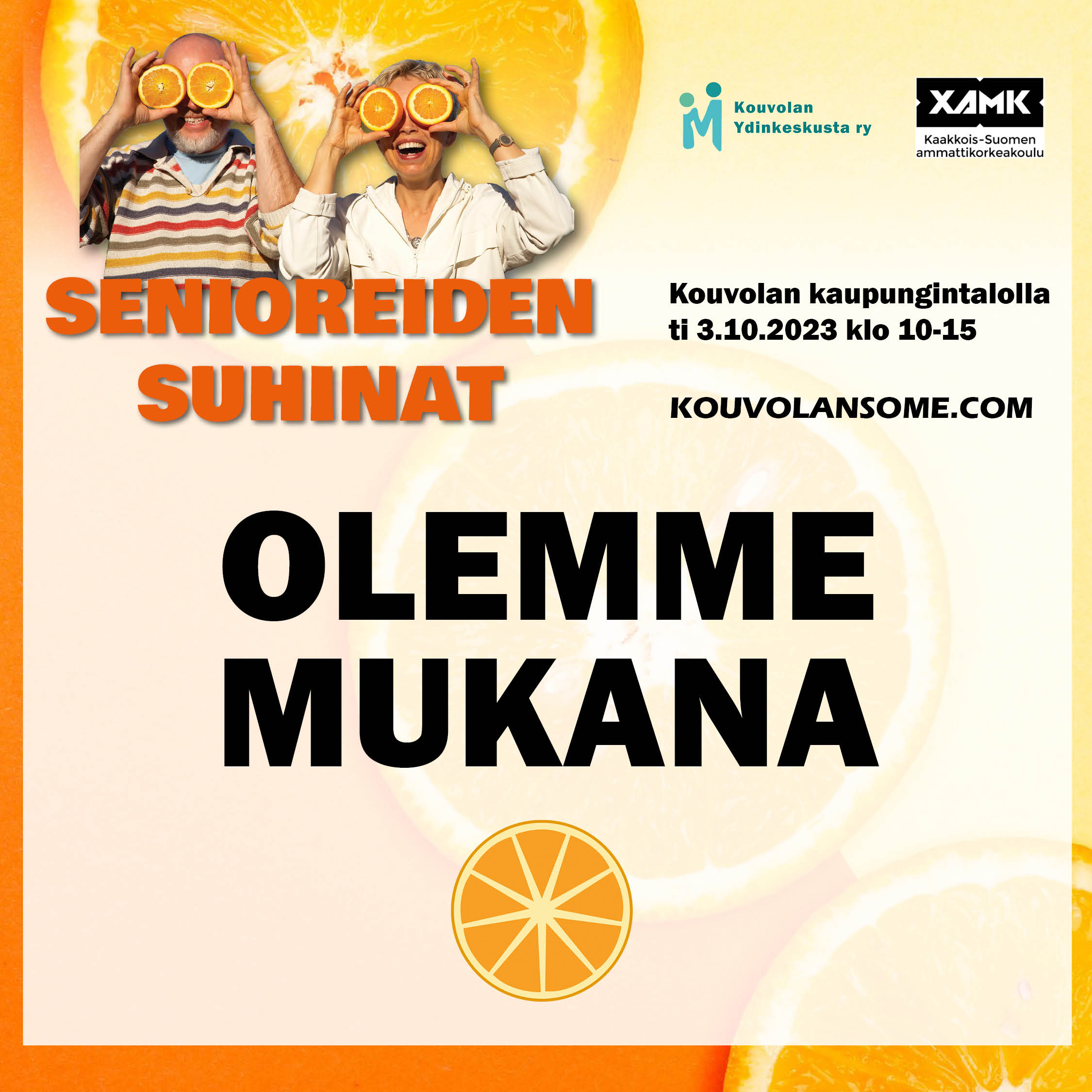 Hymyileviä senioreita, jotka pitelevät appelsiinin puolikkaita silmillään. Teksti: Olemme mukana Senioreide...