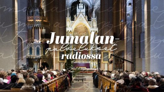 Kirkkosali, joka on täynnä ihmisiä, kuvan päällä on teksti: jumalanpalvelukset radiossa.