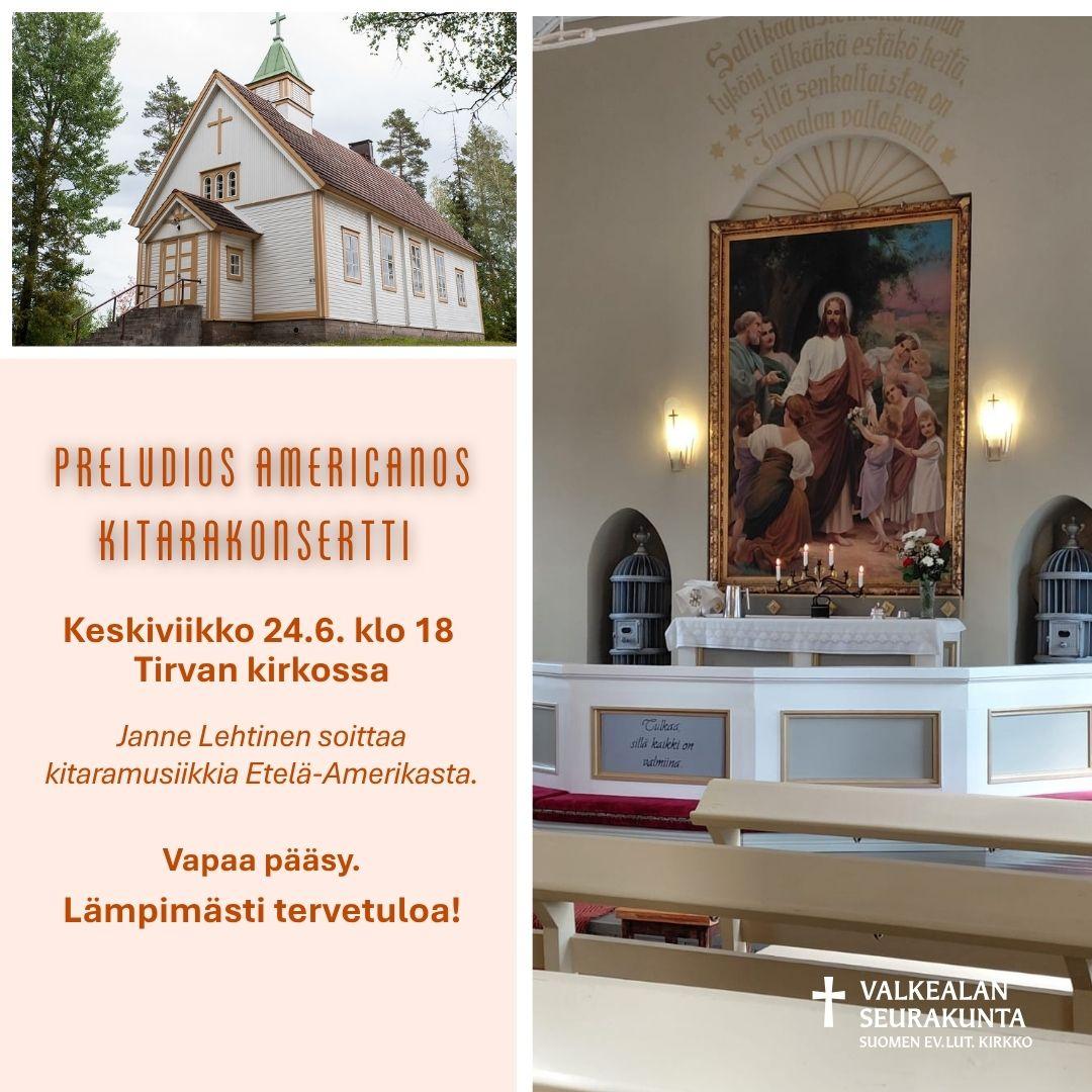 Ke 24.6. klo 18 Tirvan kirkossa kitarakonsertti. Esiintymässä Janne Lehtinen.