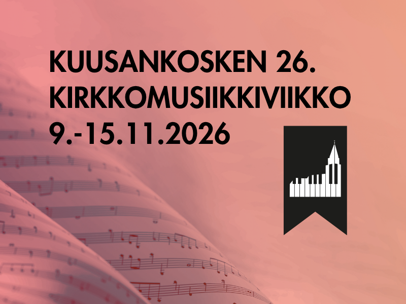 Kuusankosken 26. kirkkomusiikkiviikko 9.-15.11.2025
