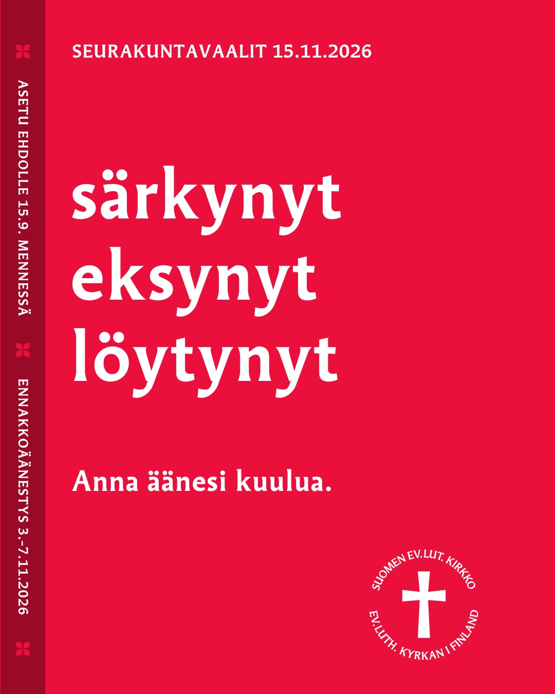 punainen tausta, särkyny, eksynyt, löytynyt. Anna äänesi kuulua.